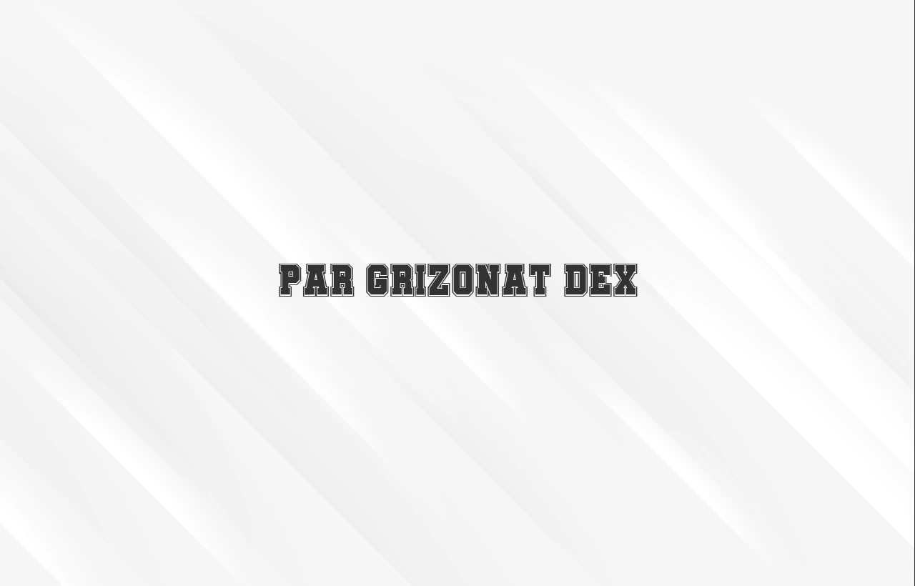 par grizonat dex