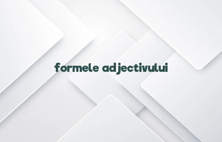 formele adjectivului