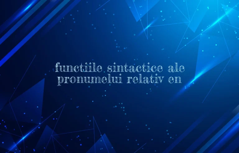 functiile sintactice ale pronumelui relativ en