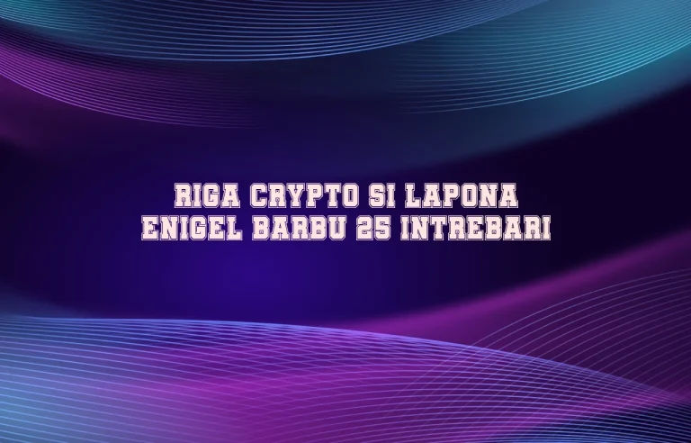 riga crypto si lapona enigel barbu 25 intrebari