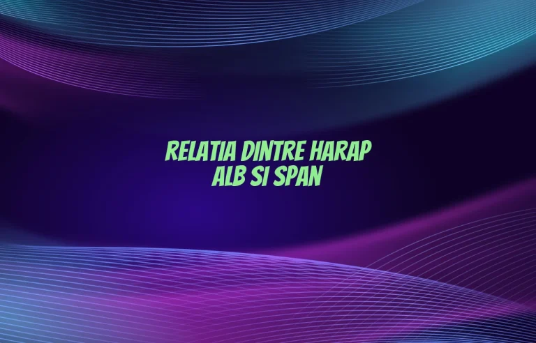 relatia dintre harap alb si span