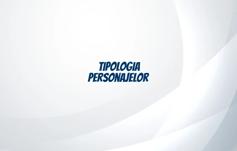 tipologia personajelor