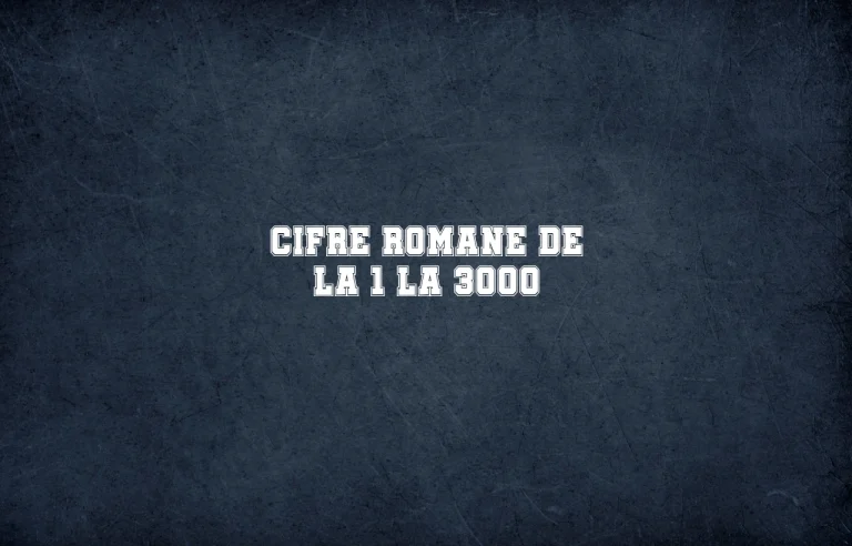 cifre romane de la 1 la 3000