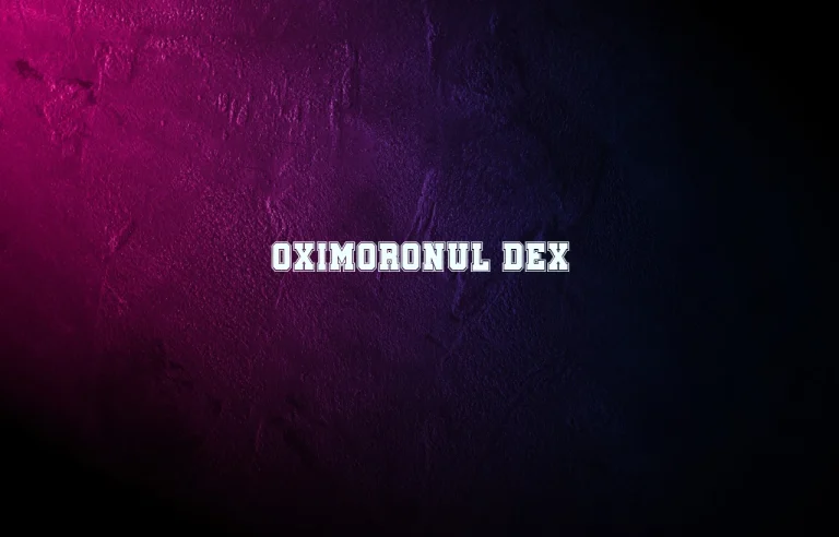 oximoronul dex