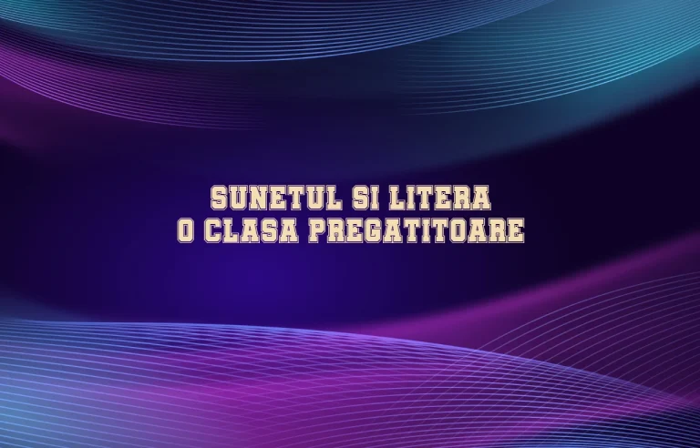 sunetul si litera o clasa pregatitoare